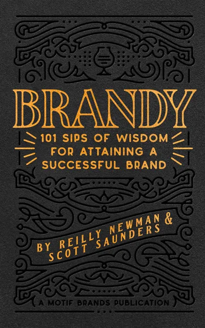 Brandy Book by Reilly Newman and Scott Saunders